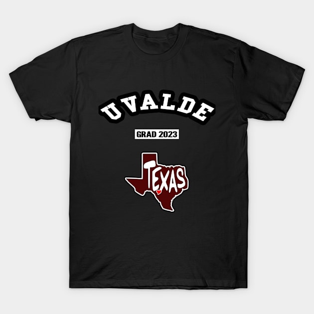 🤠 Uvalde Texas Strong, Graduating 2023, Texas Map, School Spirit T-Shirt by Pixoplanet